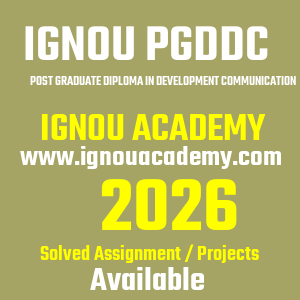 IGNOU PGDDC SOLVED ASSIGNMENT 2026